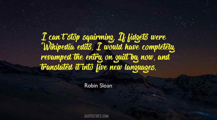 Robin Sloan Quotes #1690177