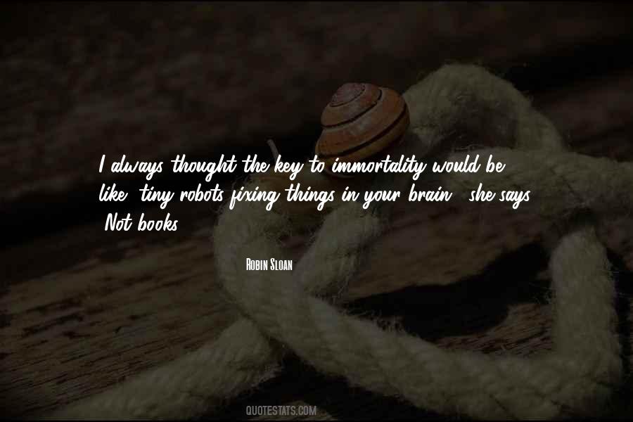 Robin Sloan Quotes #248066