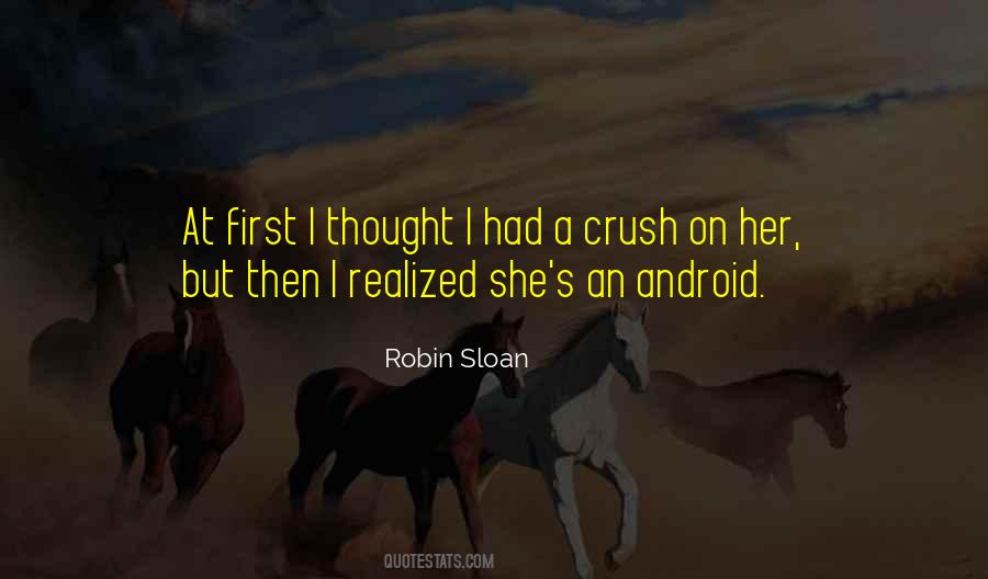 Robin Sloan Quotes #976141