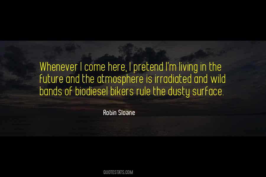 Robin Sloane Quotes #1285662