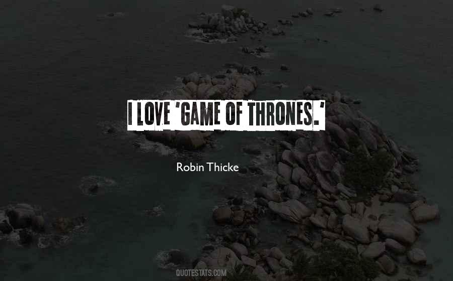 Robin Thicke Quotes #1452656