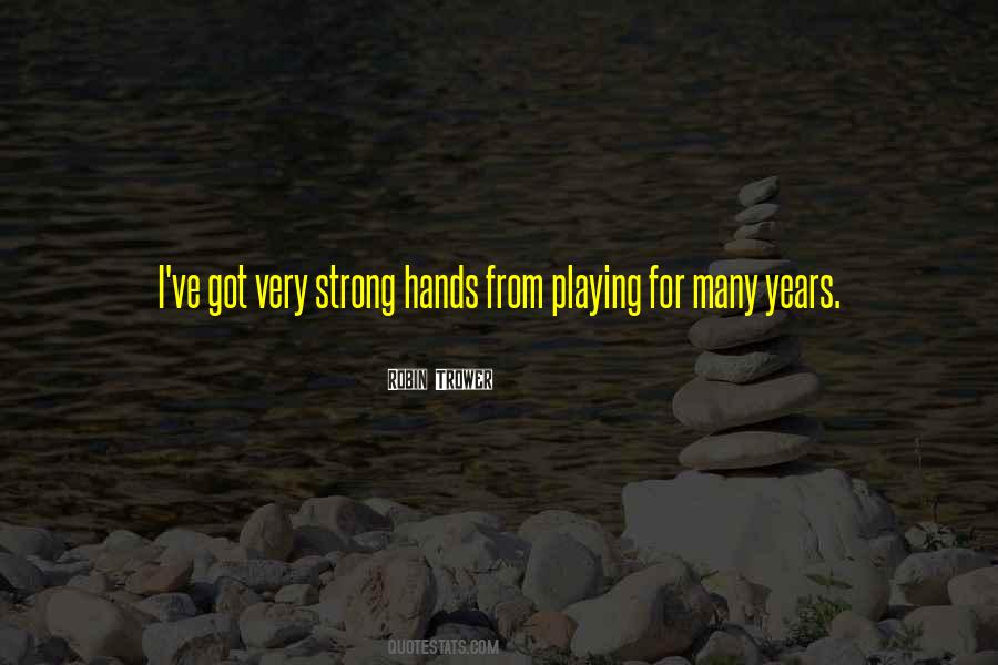 Robin Trower Quotes #1055594