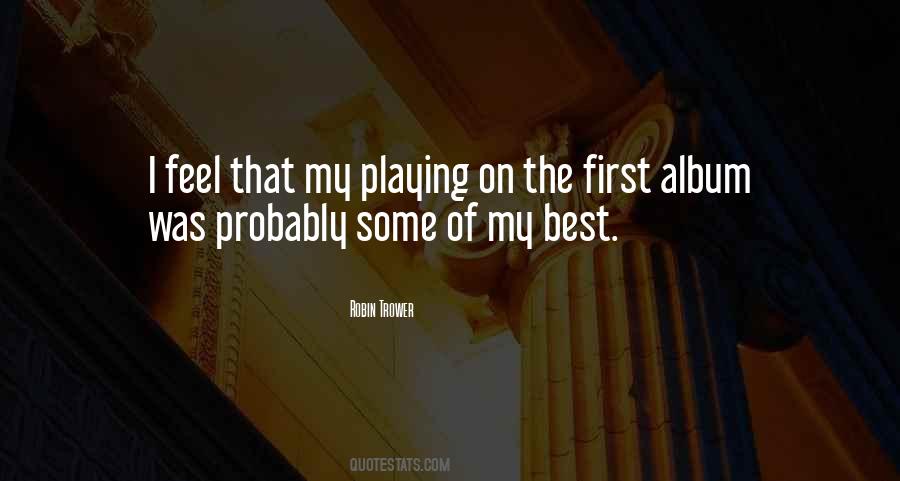 Robin Trower Quotes #1058339