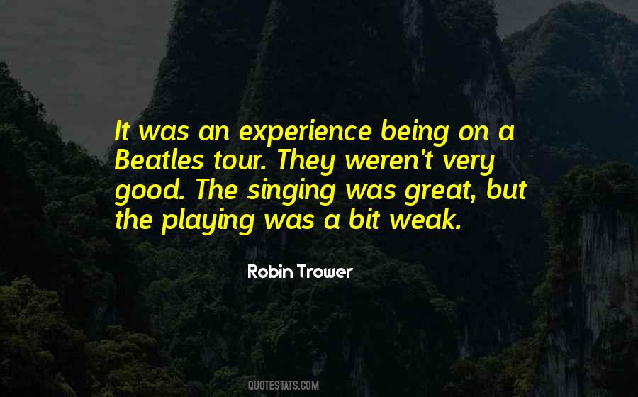 Robin Trower Quotes #19548