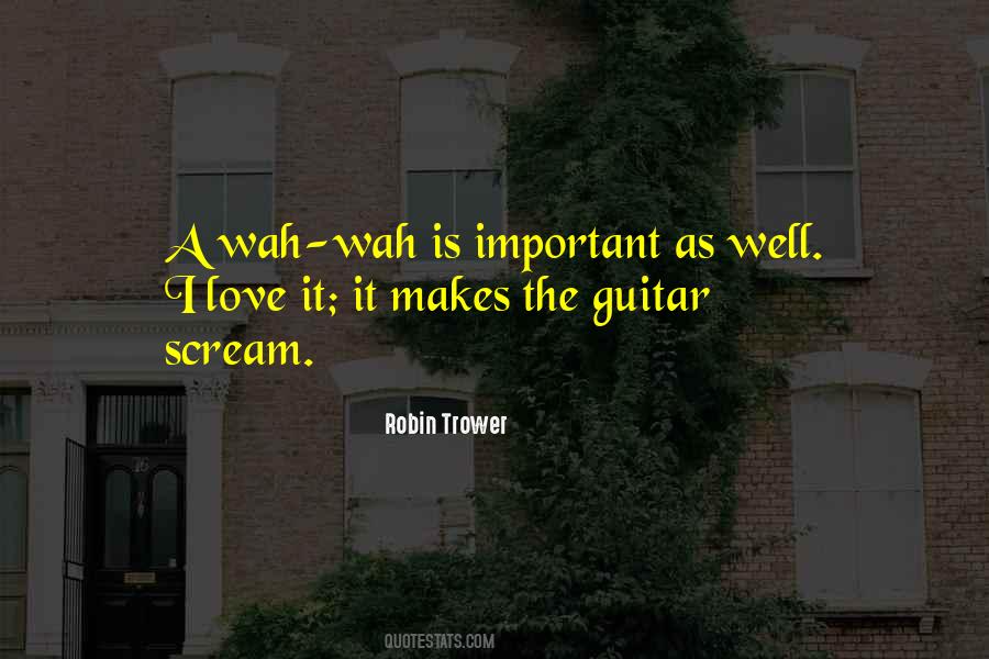 Robin Trower Quotes #47142