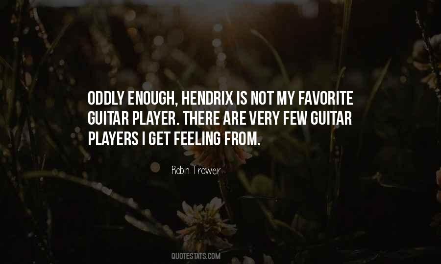 Robin Trower Quotes #91335