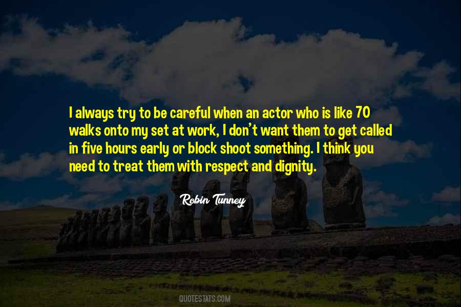 Robin Tunney Quotes #1126025