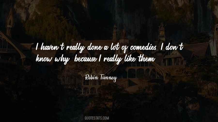 Robin Tunney Quotes #1698412