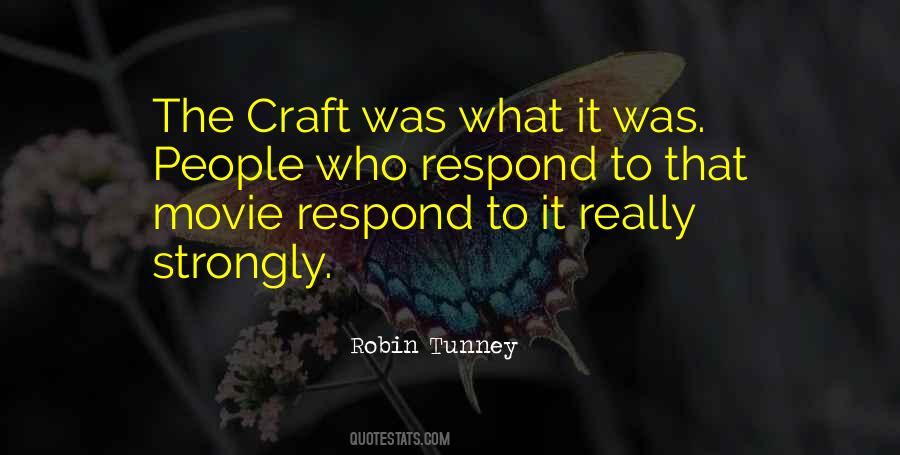 Robin Tunney Quotes #816079