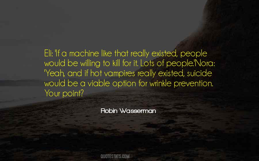Robin Wasserman Quotes #198304