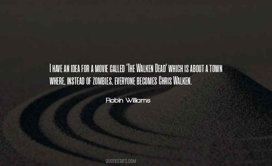 Robin Williams Quotes #1422824