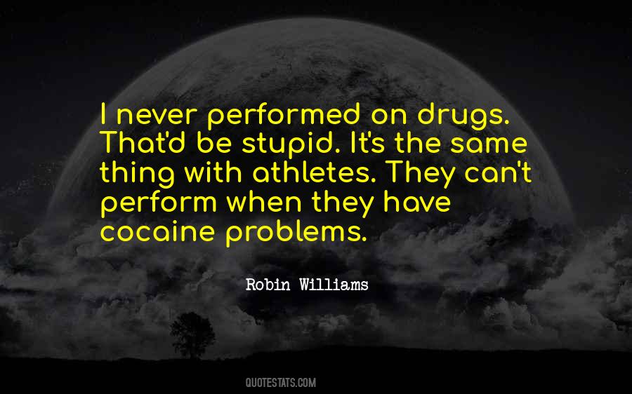 Robin Williams Quotes #1581919