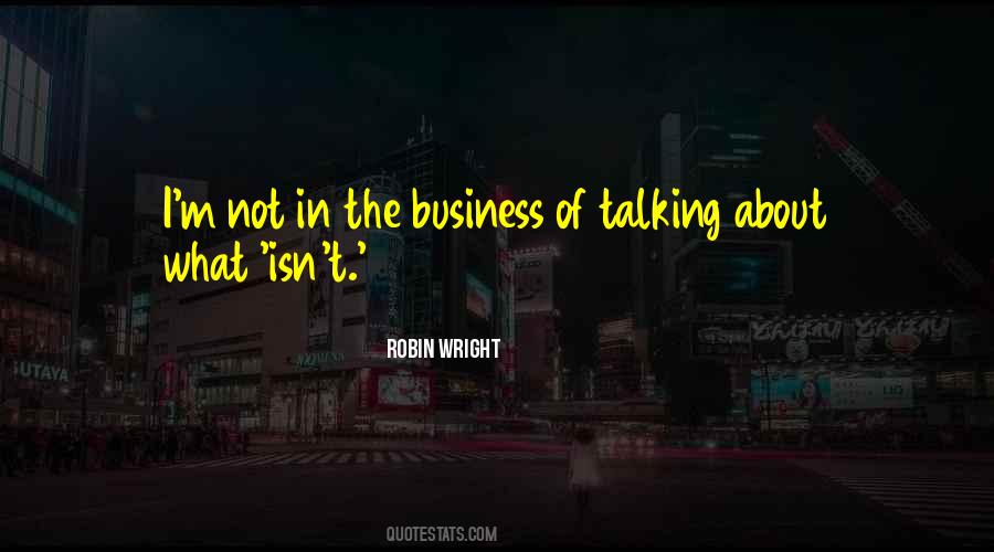 Robin Wright Quotes #1296810