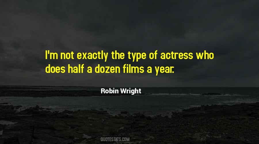 Robin Wright Quotes #1372084