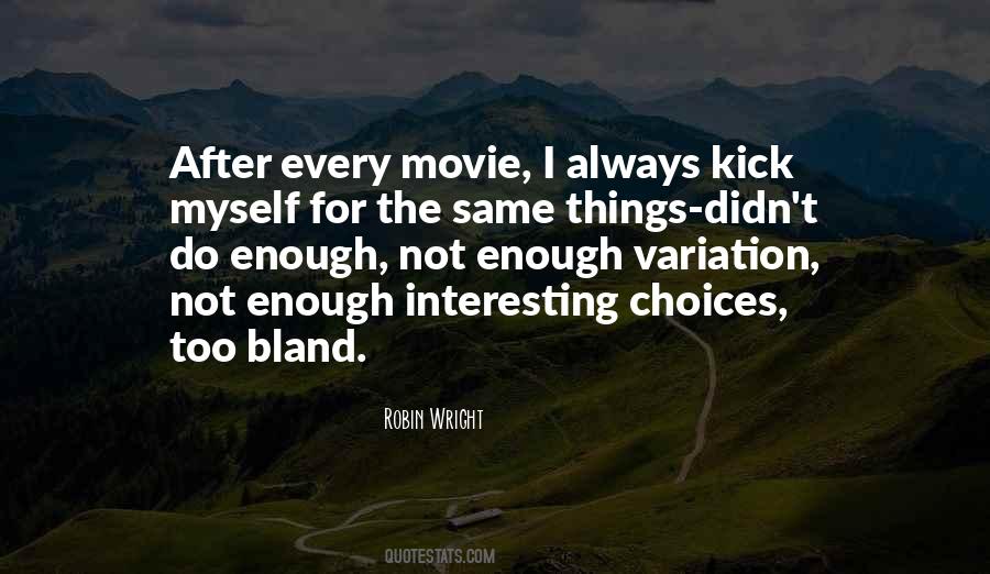 Robin Wright Quotes #1569707