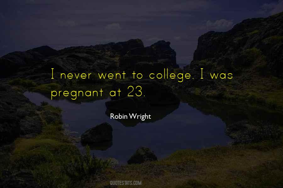 Robin Wright Quotes #1647188