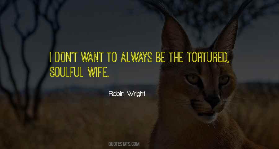 Robin Wright Quotes #704048