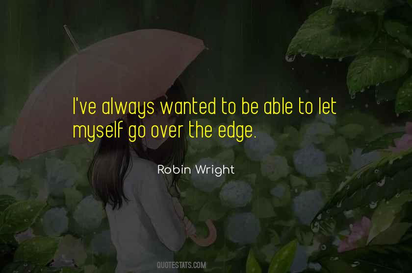 Robin Wright Quotes #908806