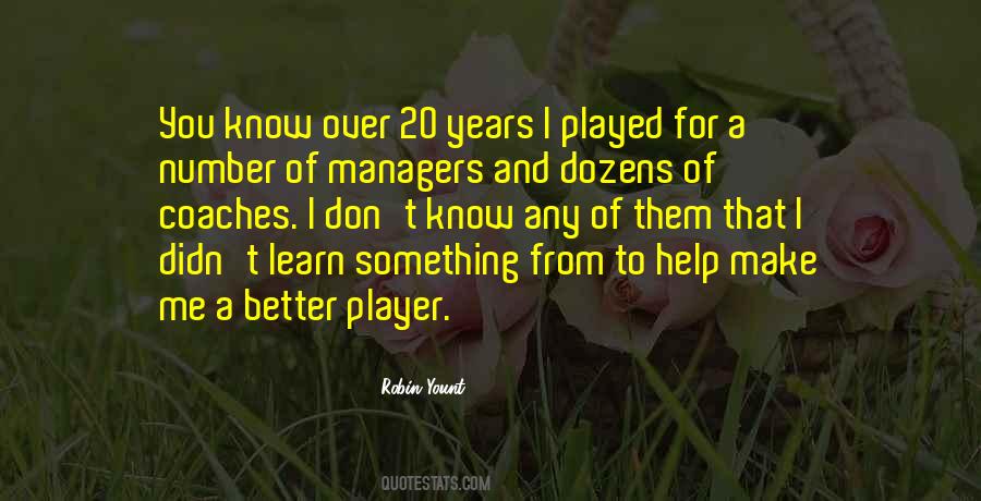 Robin Yount Quotes #1253442