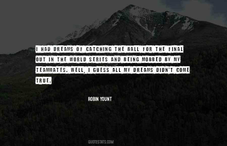 Robin Yount Quotes #1478971