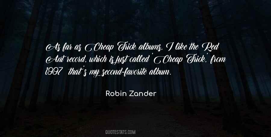 Robin Zander Quotes #598820