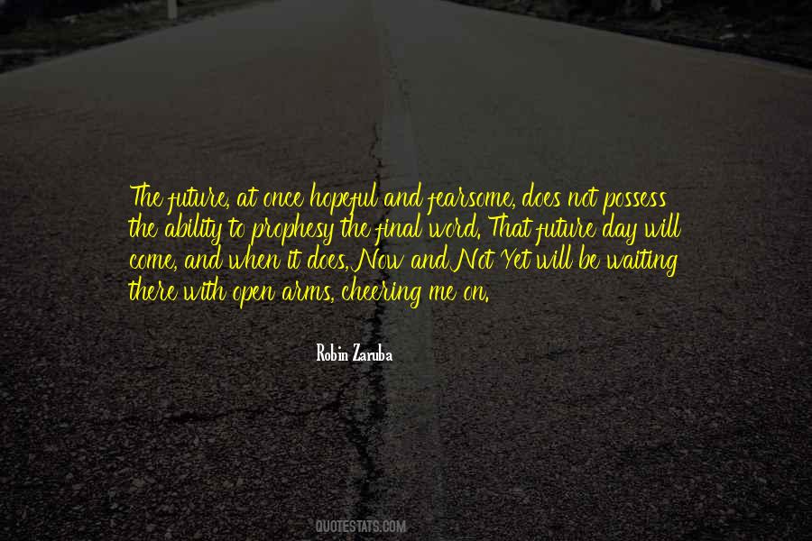 Robin Zaruba Quotes #521658 Robin Zaruba Quotes #521658