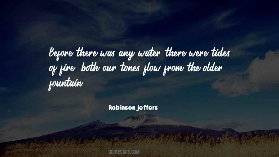 Robinson Jeffers Quotes #1508017