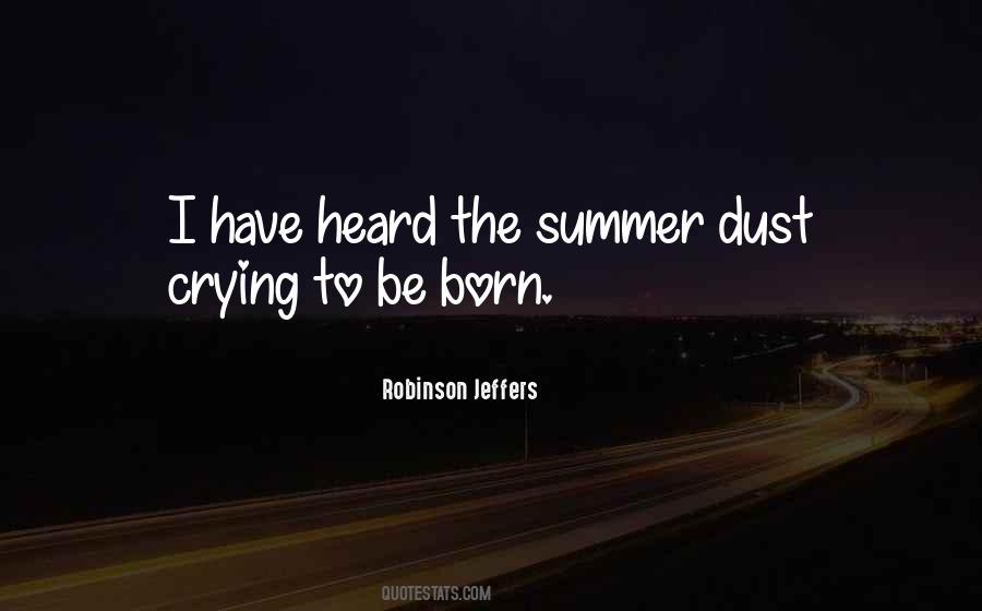 Robinson Jeffers Quotes #1725735