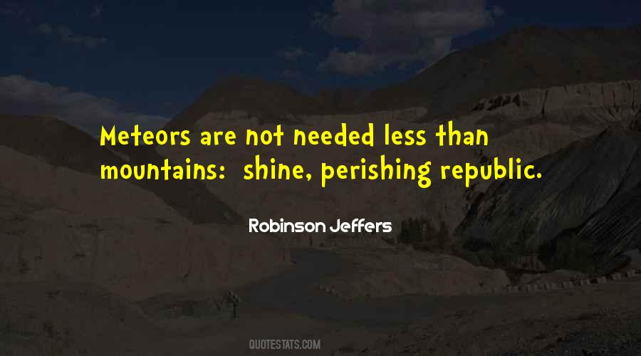 Robinson Jeffers Quotes #631594