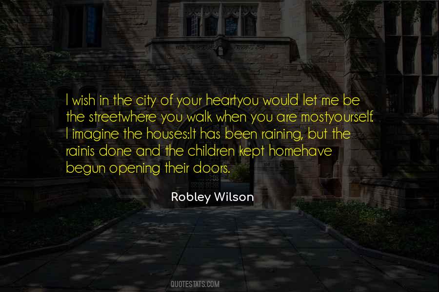 Robley Wilson Quotes #1430436