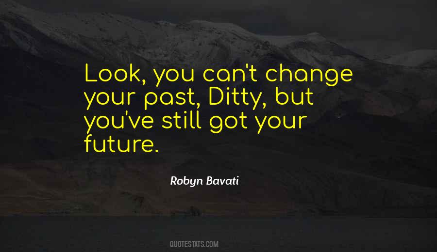 Robyn Bavati Quotes #728512