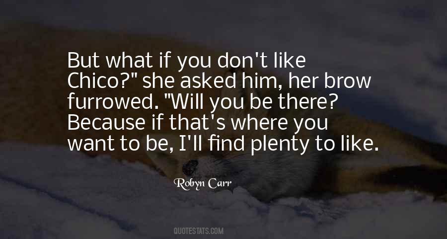 Robyn Carr Quotes #1472990