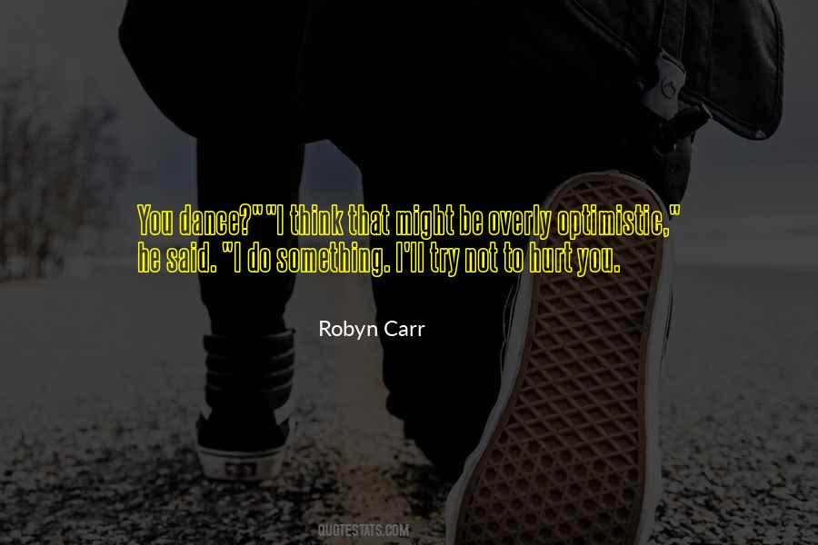 Robyn Carr Quotes #1648003