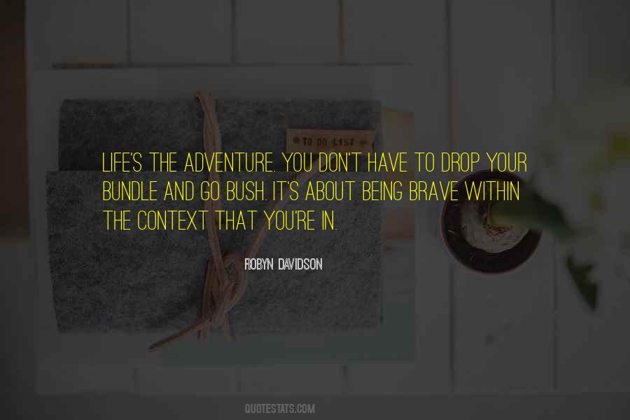 Robyn Davidson Quotes #1564191