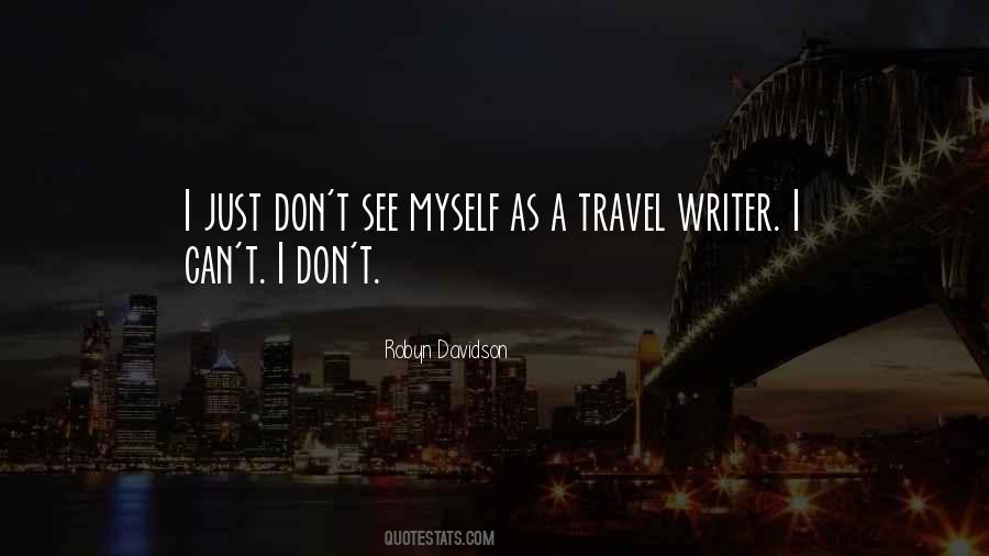 Robyn Davidson Quotes #411690