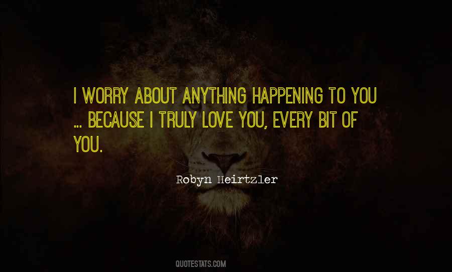 Robyn Heirtzler Quotes #1533817 Robyn Heirtzler Quotes #1533817