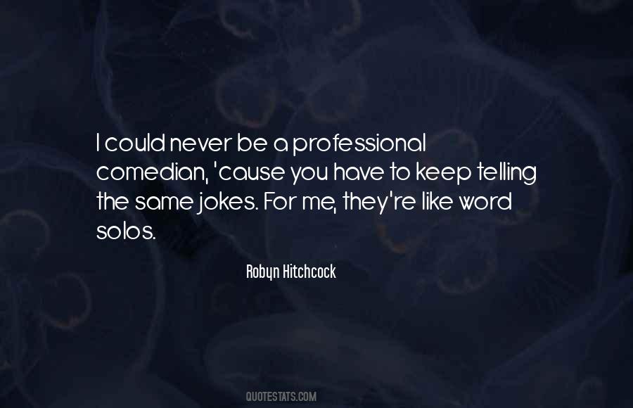 Robyn Hitchcock Quotes #1182793