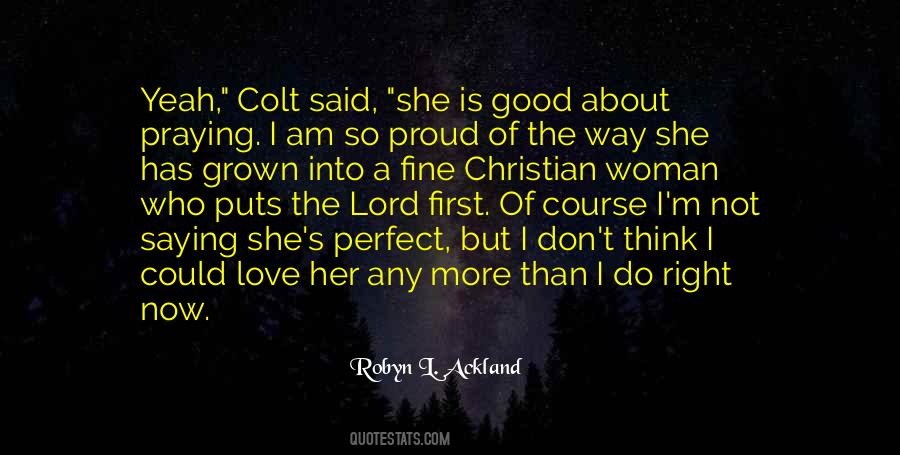 Robyn L. Ackland Quotes #1117209