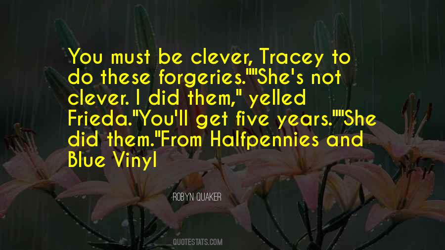 Robyn Quaker Quotes #717308 Robyn Quaker Quotes #717308