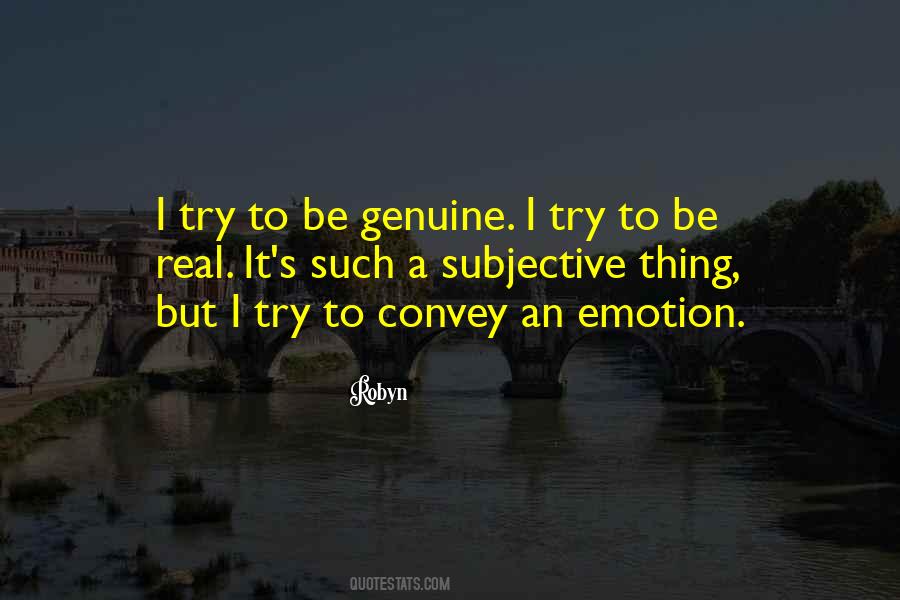 Robyn Quotes #1026875