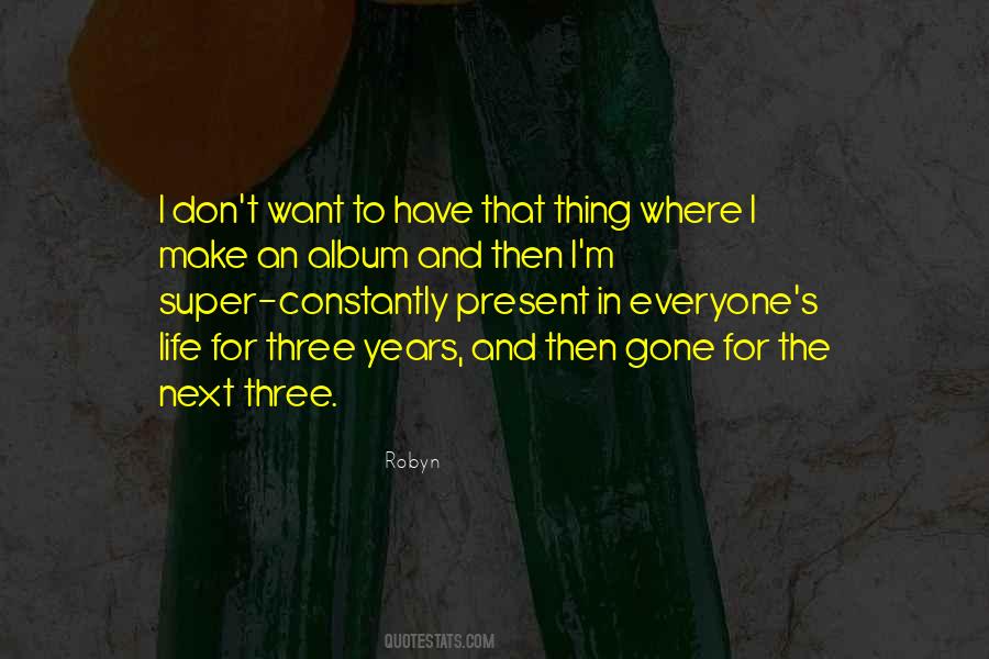 Robyn Quotes #1322413
