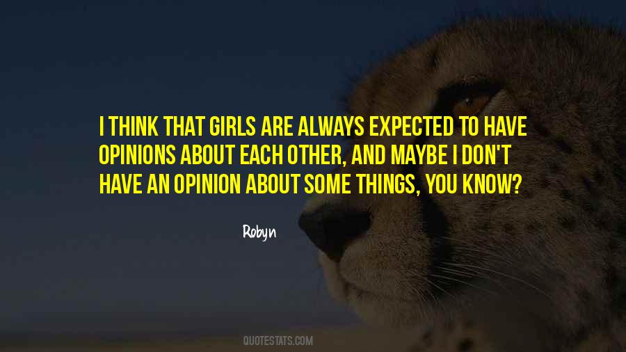 Robyn Quotes #666329