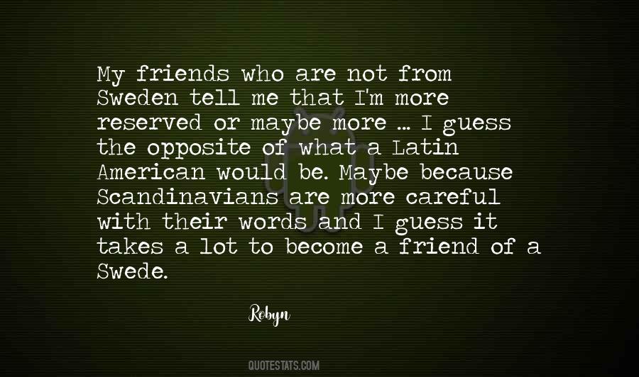 Robyn Quotes #694278