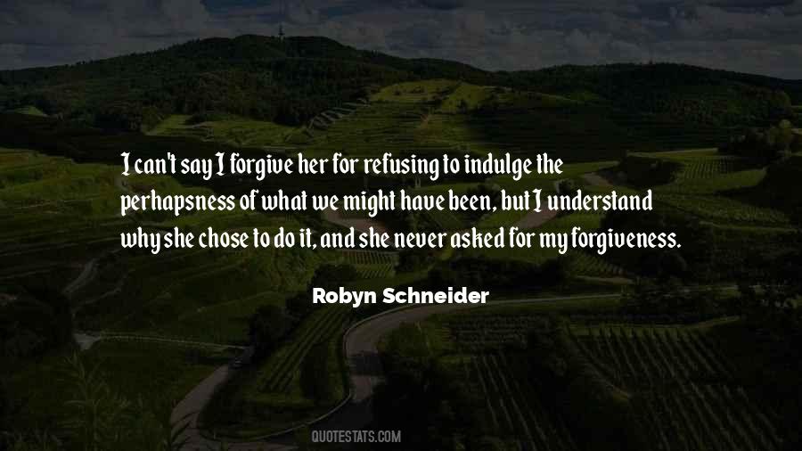 Robyn Schneider Quotes #1027317