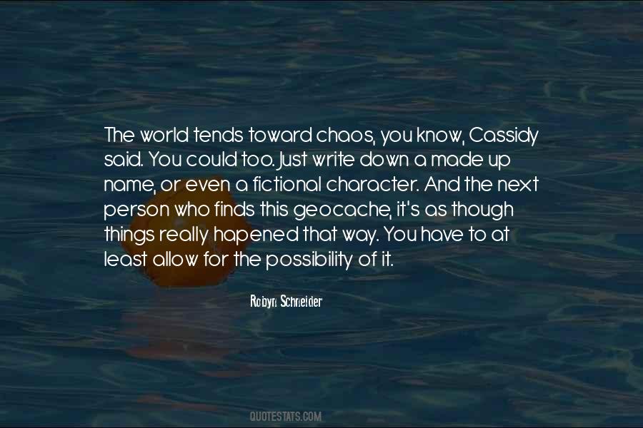 Robyn Schneider Quotes #1061207