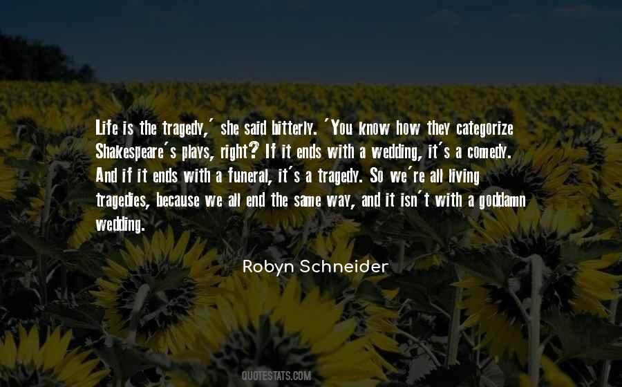 Robyn Schneider Quotes #1824073