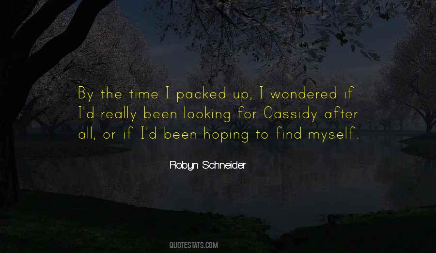 Robyn Schneider Quotes #764848