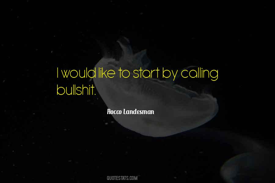 Rocco Landesman Quotes #1205437