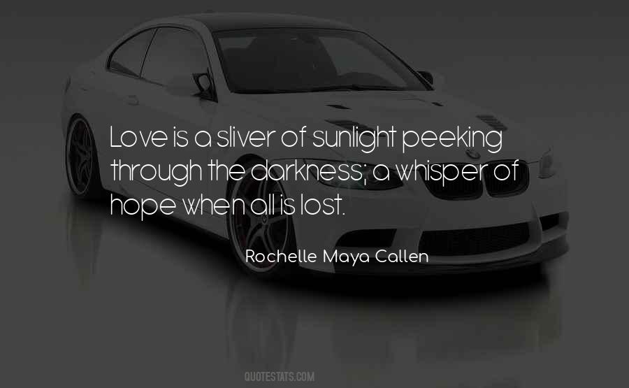 Rochelle Maya Callen Quotes #1395611