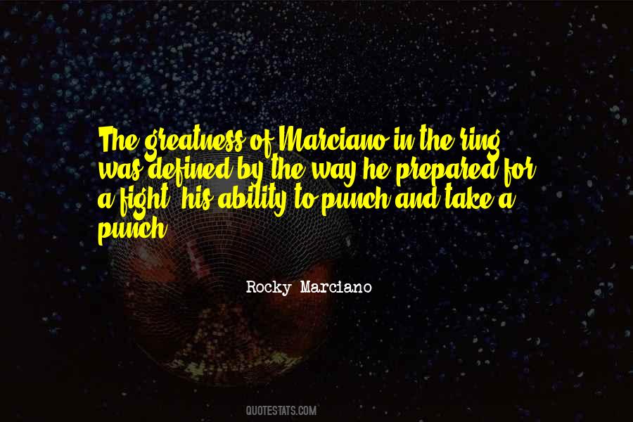 Rocky Marciano Quotes #1464663